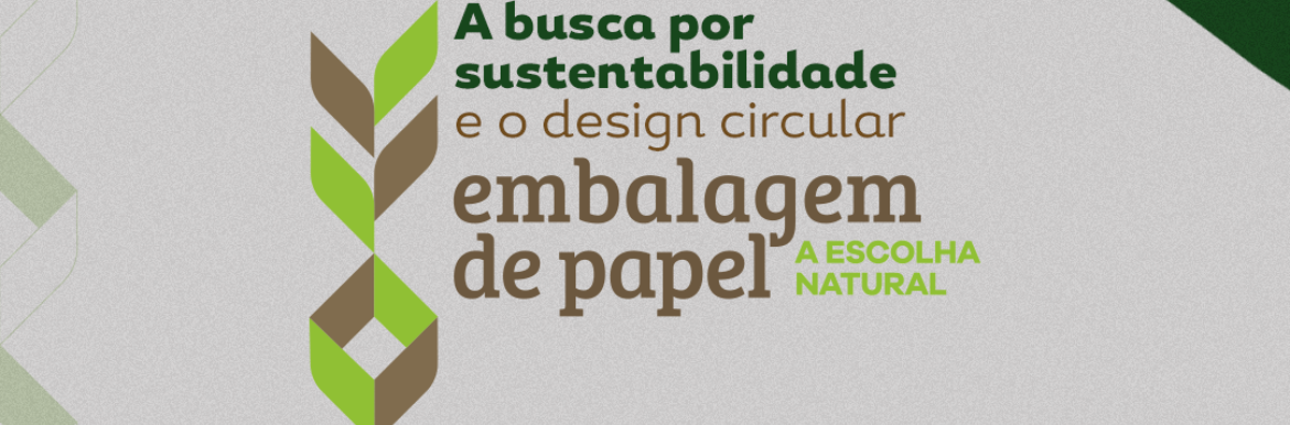 Embalagem de Papel, a escolha natural – webinar gratuito!