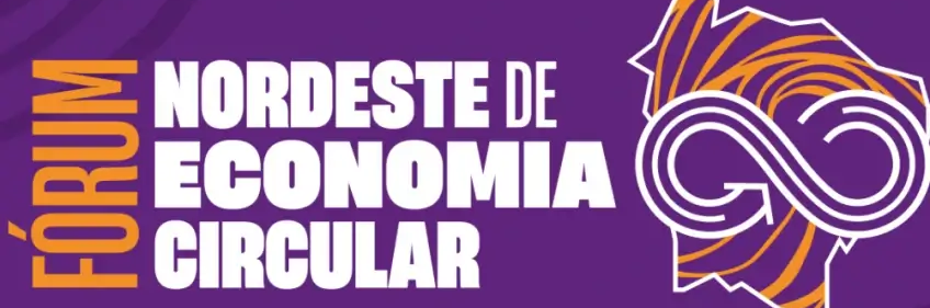 Fórum Nordeste de Economia Circular 2023