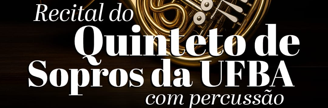 Quinteto de Sopros da UFBA apresenta recital na Série Lunar