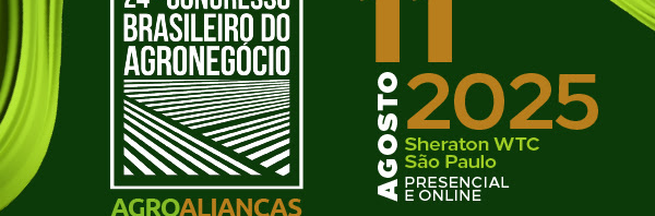 Congresso Brasileiro do Agronegócio (CBA) 2025