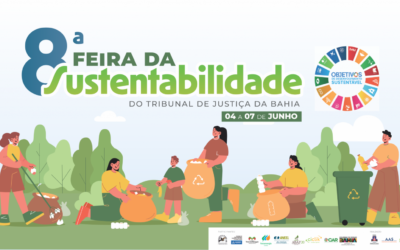 TJBA promove a 8ª edição da Feira de Sustentabilidade 